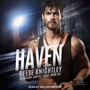 Haven, Reese Knightley