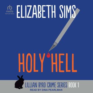Holy Hell, Elizabeth Sims