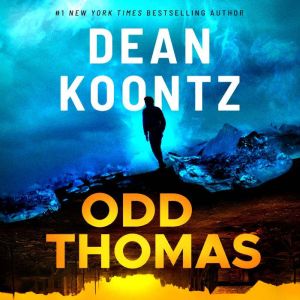 Odd Thomas: An Odd Thomas Novel