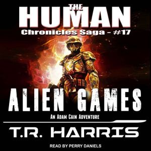 Alien Games, T.R. Harris