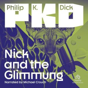 Nick and the Glimmung, Philip K. Dick