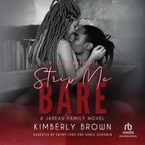 Strip Me Bare, Kimberly Brown
