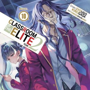 Classroom of the Elite Year 2 Light..., Syougo Kinugasa