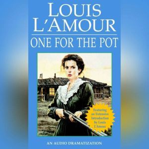 One for the Pot, Louis LAmour