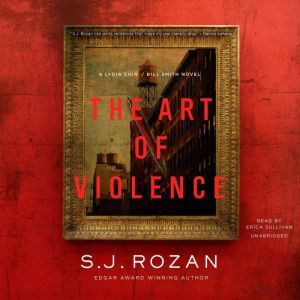 The Art of Violence, S. J. Rozan