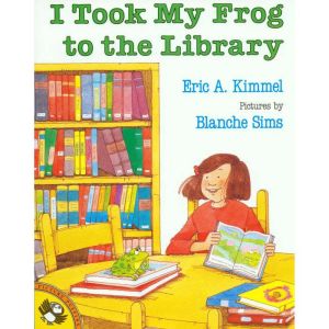 I Took My Frog to the Library, Eric A. Kimmel