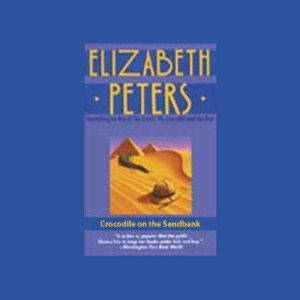 The Crocodile on the Sandbank, Elizabeth Peters