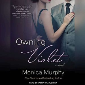 Owning Violet, Monica Murphy