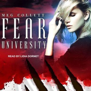 Fear University , Meg Collett