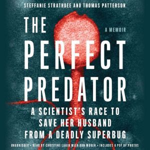 The Perfect Predator, Steffanie Strathdee