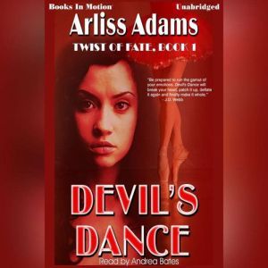 Devils Dance, Arliss Adams