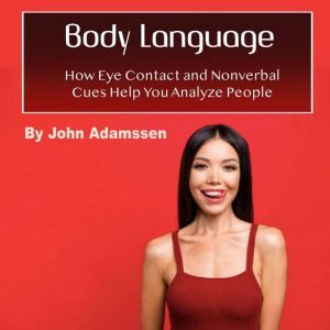 Body Language, John Adamssen