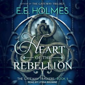 Heart of the Rebellion, EE Holmes