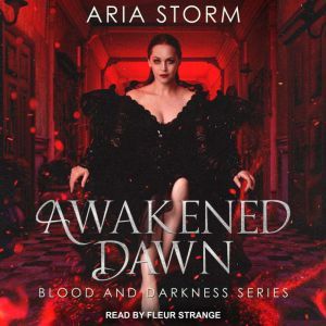 Awakened Dawn, Aria Storm