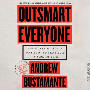 Outsmart Everyone, Andrew Bustamante
