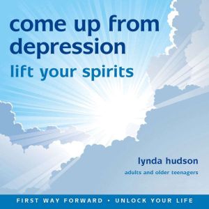 Come Up From Depression, Lynda Hudson