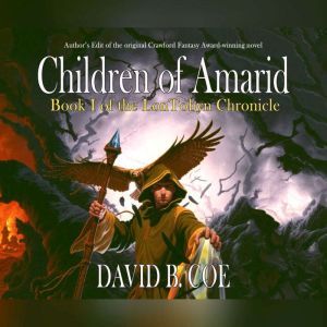 Children of Amarid, David B. Coe