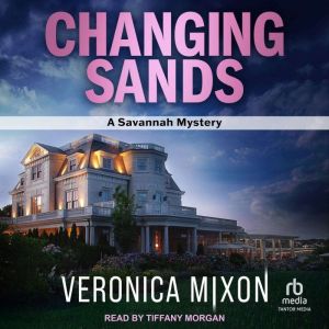 Changing Sands, Veronica Mixon