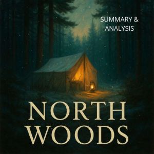 North Woods Book summary analysis, Alexander Pike
