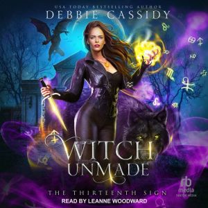 Witch Unmade, Debbie Cassidy