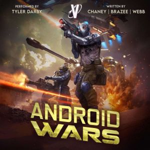 Android Wars, J.N. Chaney