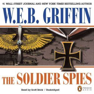 Soldier Spies, W.E.B. Griffin