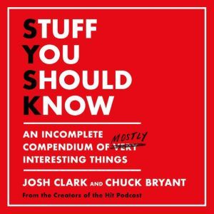 Stuff You Should Know, Josh Clark