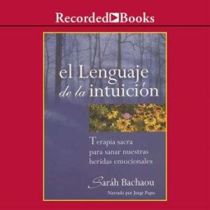 lenguaje de la intuicion, El, Sarh Bachaou