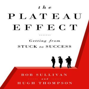 The Plateau Effect, Bob Sullivan