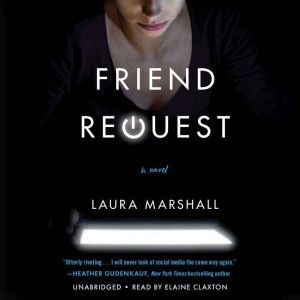 Friend Request, Laura Marshall