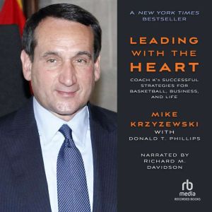 Leading With the Heart, Mike Krzyzewski