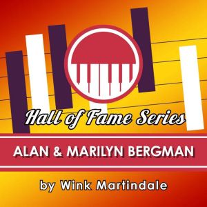 Alan Marilyn Bergman, Wink Martindale