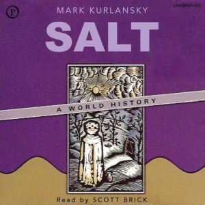 Salt, Mark Kurlansky