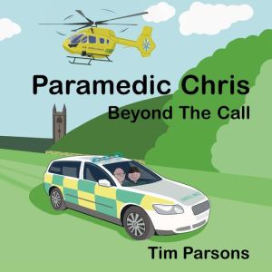 Beyond the Call, Tim Parsons
