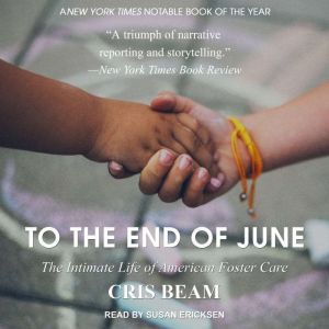 To the End of June, Cris Beam