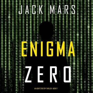 Enigma Zero (An Agent Zero Spy ThrillerBook #17)