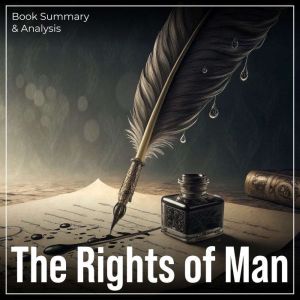 The Rights of Man Book Summary Ana..., Miles Thatcher
