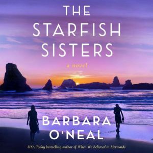 The Starfish Sisters, Barbara ONeal