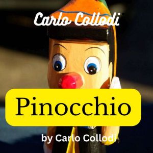 Carlo Collodi  Pinocchio, Carlo Collodi