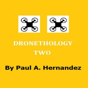 Dronethology Two