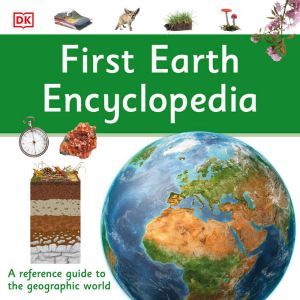 First Earth Encyclopedia, DK