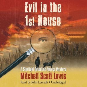 Evil in the 1st House, Mitchell Scott Lewis