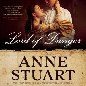Lord of Danger, Anne Stuart