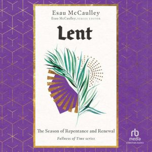 Lent, Esau McCaulley