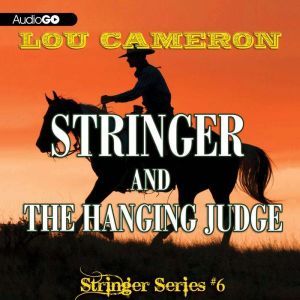 Stringer and the Hanging Judge, Lou Cameron
