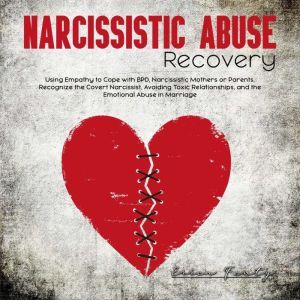 Narcissistic Abuse Recovery, Erica Fenty