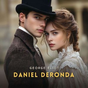 Daniel Deronda, Volume 2