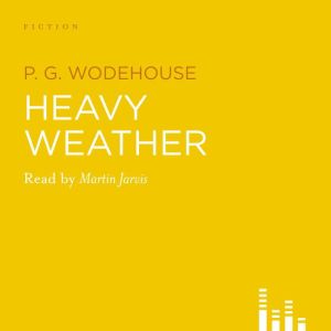 Heavy Weather, P.G. Wodehouse