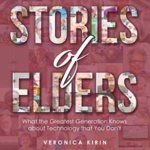 Stories of Elders, Veronica Kirin