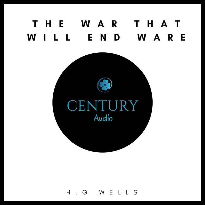 The War That Will End War, H. G. Wells